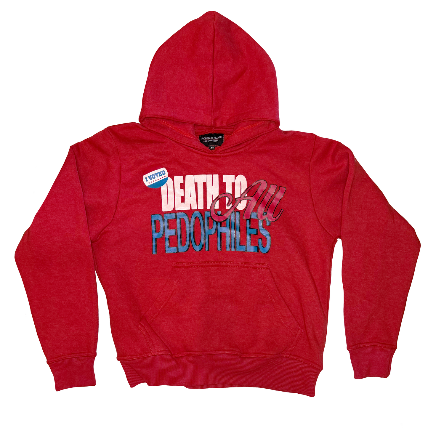 RED DEATH TO ALL PEDOPHILES HOODIE